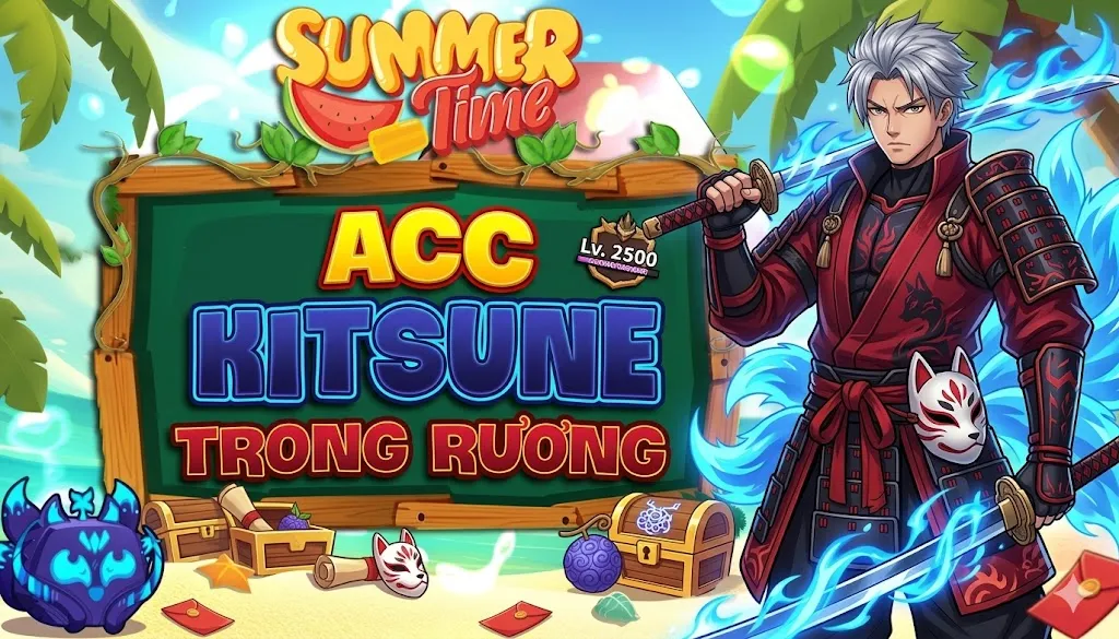 Acc lever max 100% Có Trái Kitsune Rương